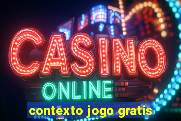 contexto jogo gratis